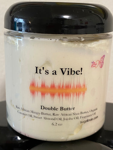 It’s a Vibe Double Butter (6.2 oz)